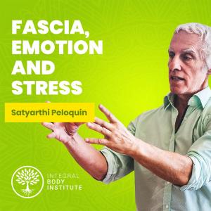 Ep #2 : Fascia, emotion and stress