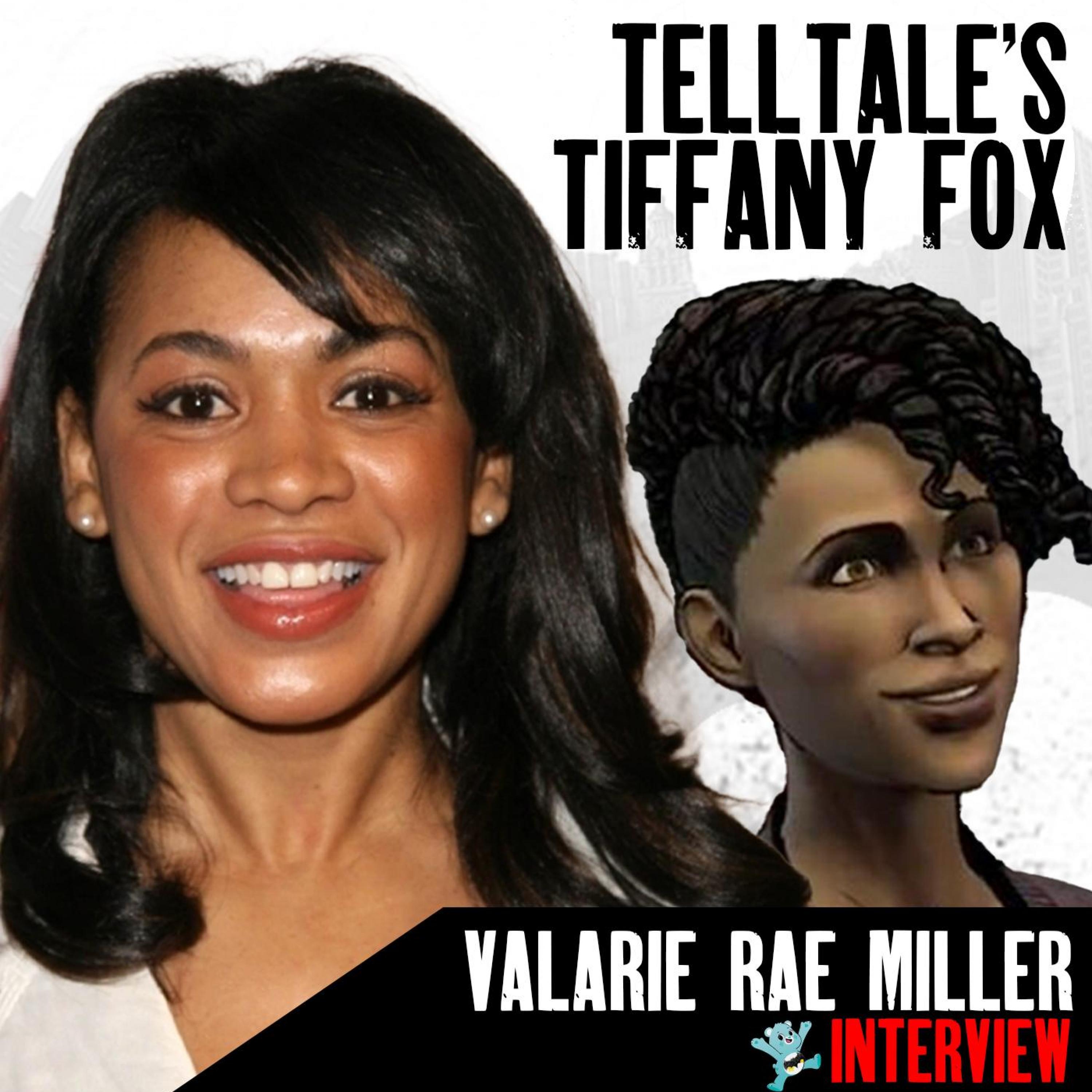 Valarie Rae Miller Interview - TellTale's Tiffany Fox