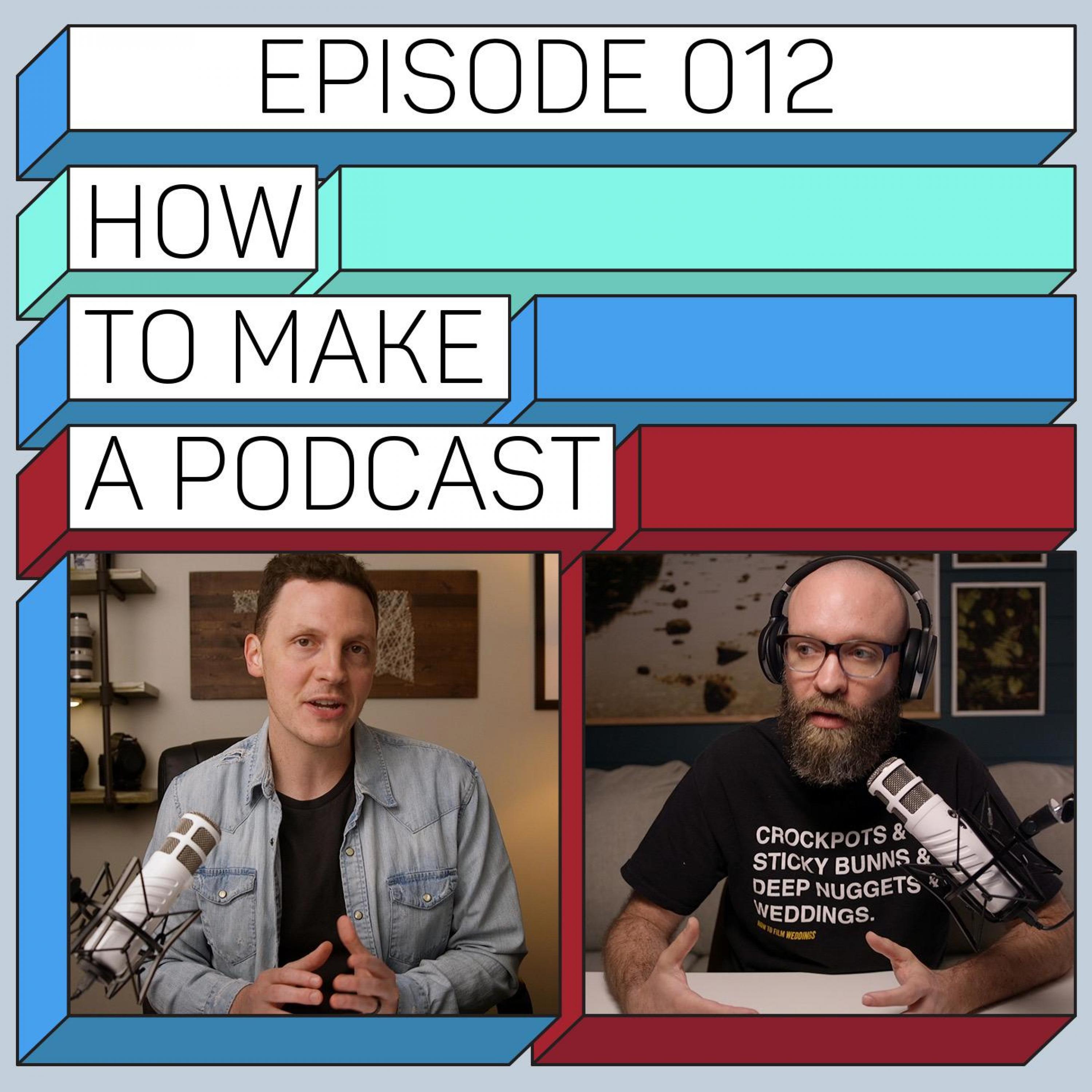 How To Make A Podcast