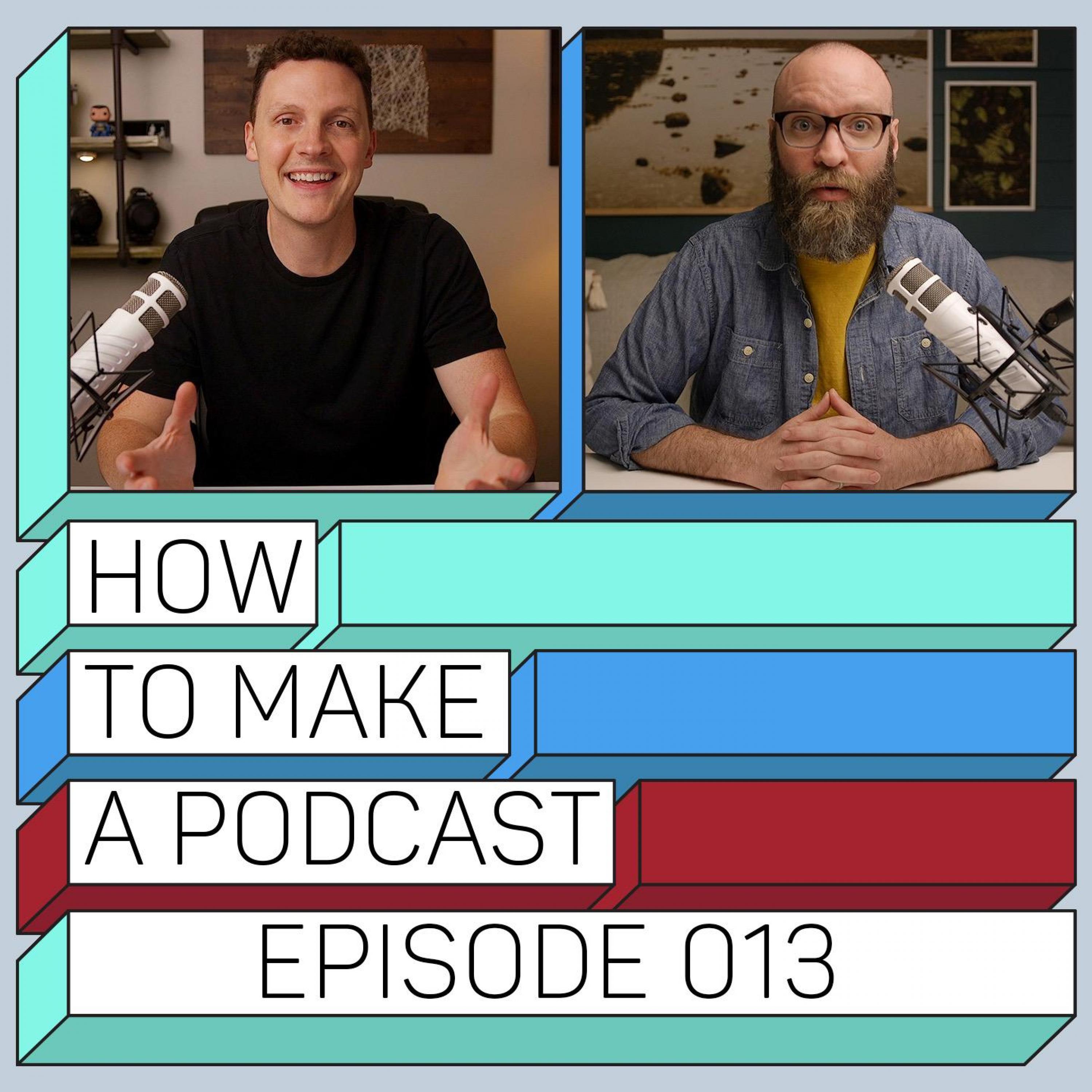 How To Make A Podcast