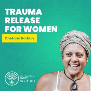 Ep #8: Trauma Release for Women