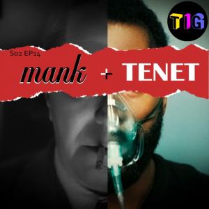 TIG 31 | Tenet e Mank: os melhores filmes do ano?