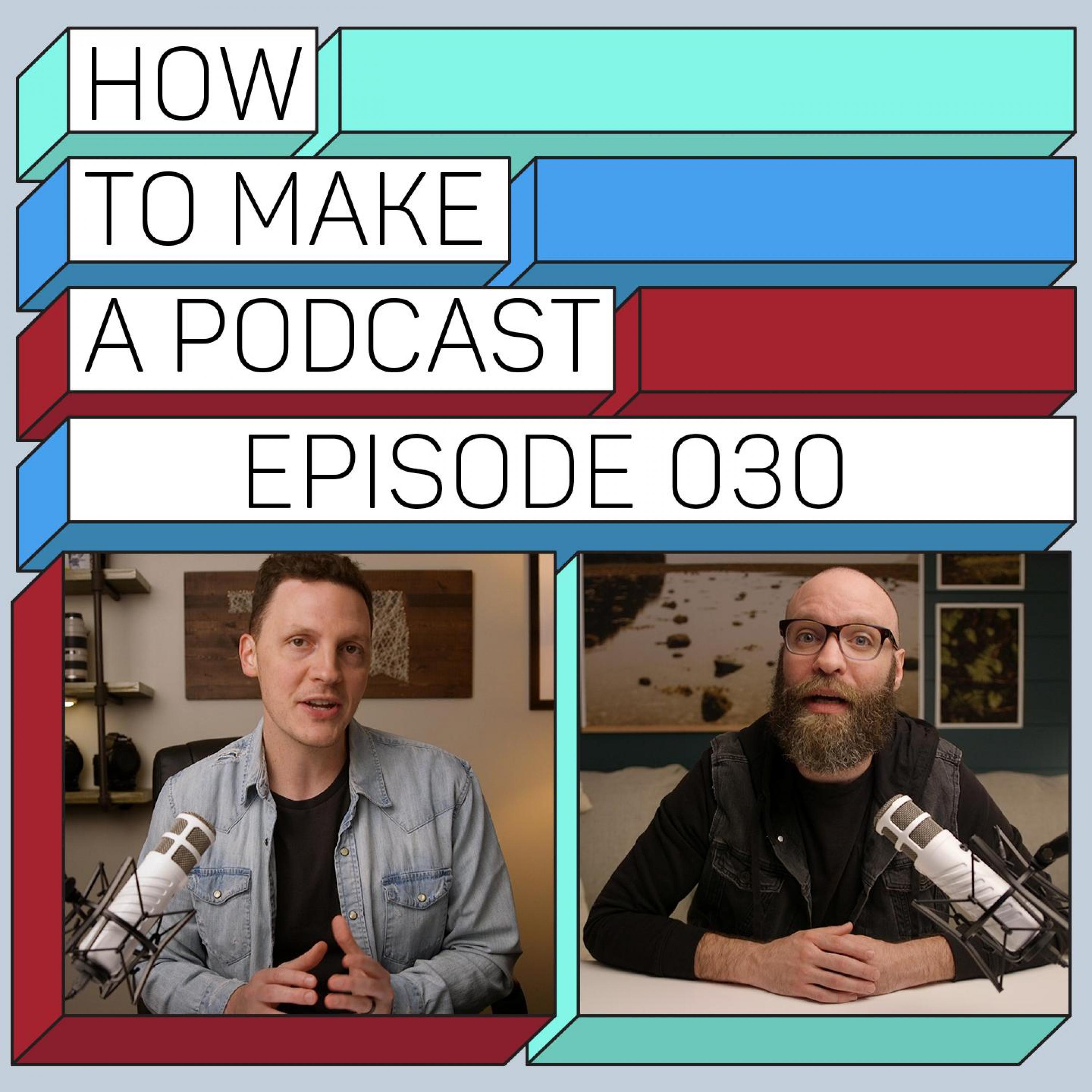 How To Make A Podcast