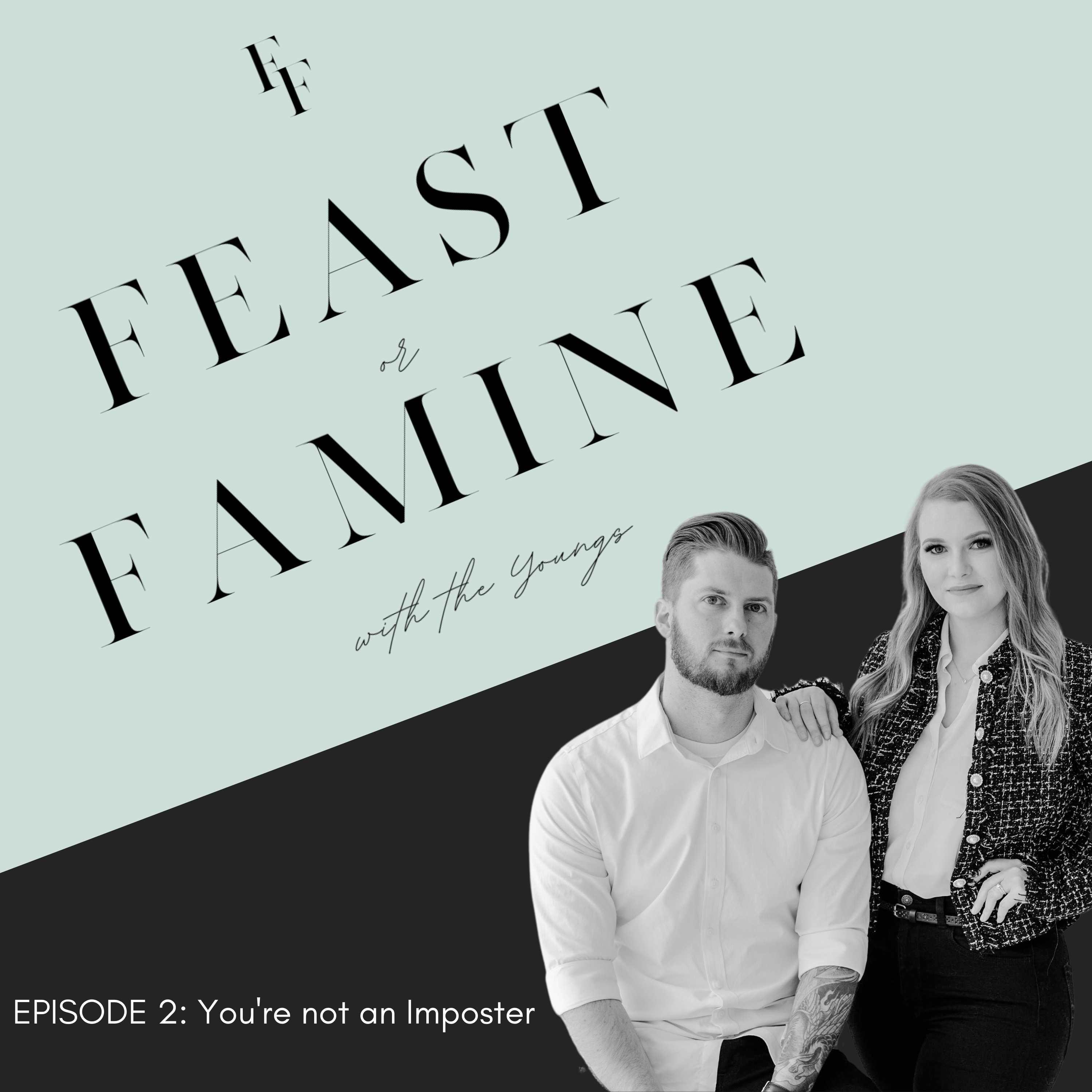 Feast or Famine w/ The Youngs