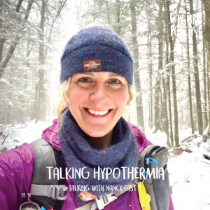 Talking Hypothermia with Nancy East!