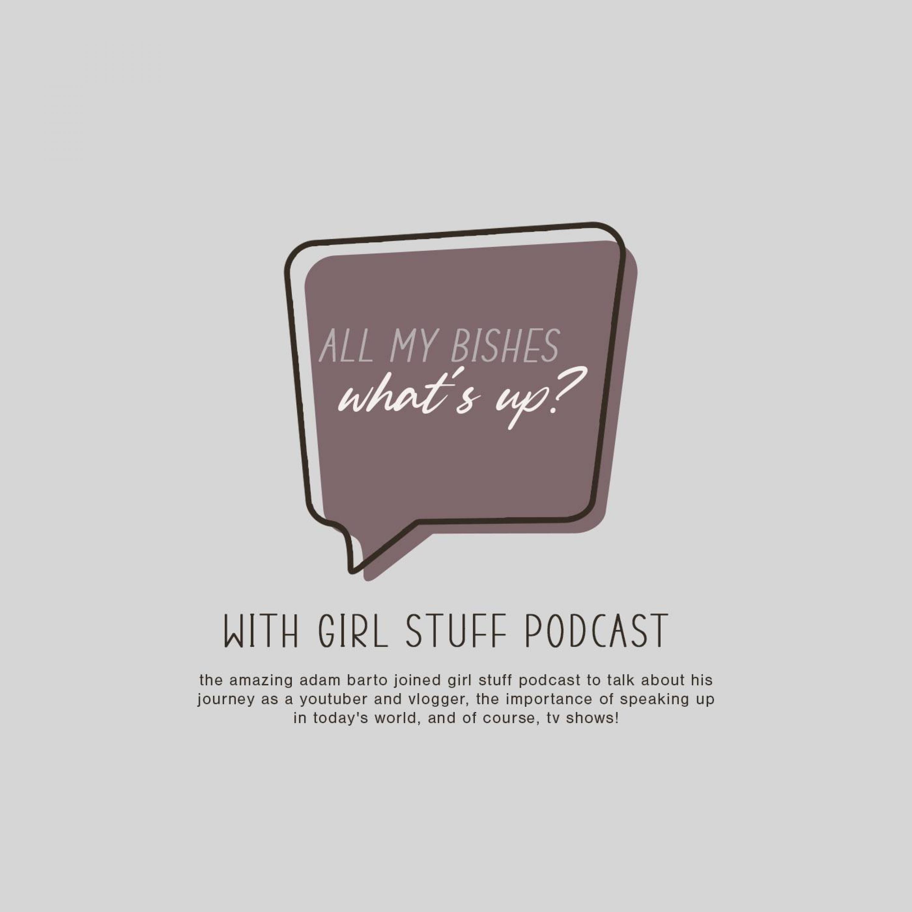 episode 10 – all my bishes what's up?