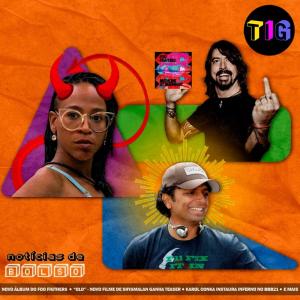 TIG 37 | As tragédias do BBB21, o cinema de Shyamalan e o novo disco do Foo Fighters
