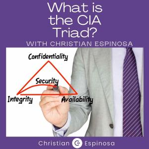 What is the CIA Triad?