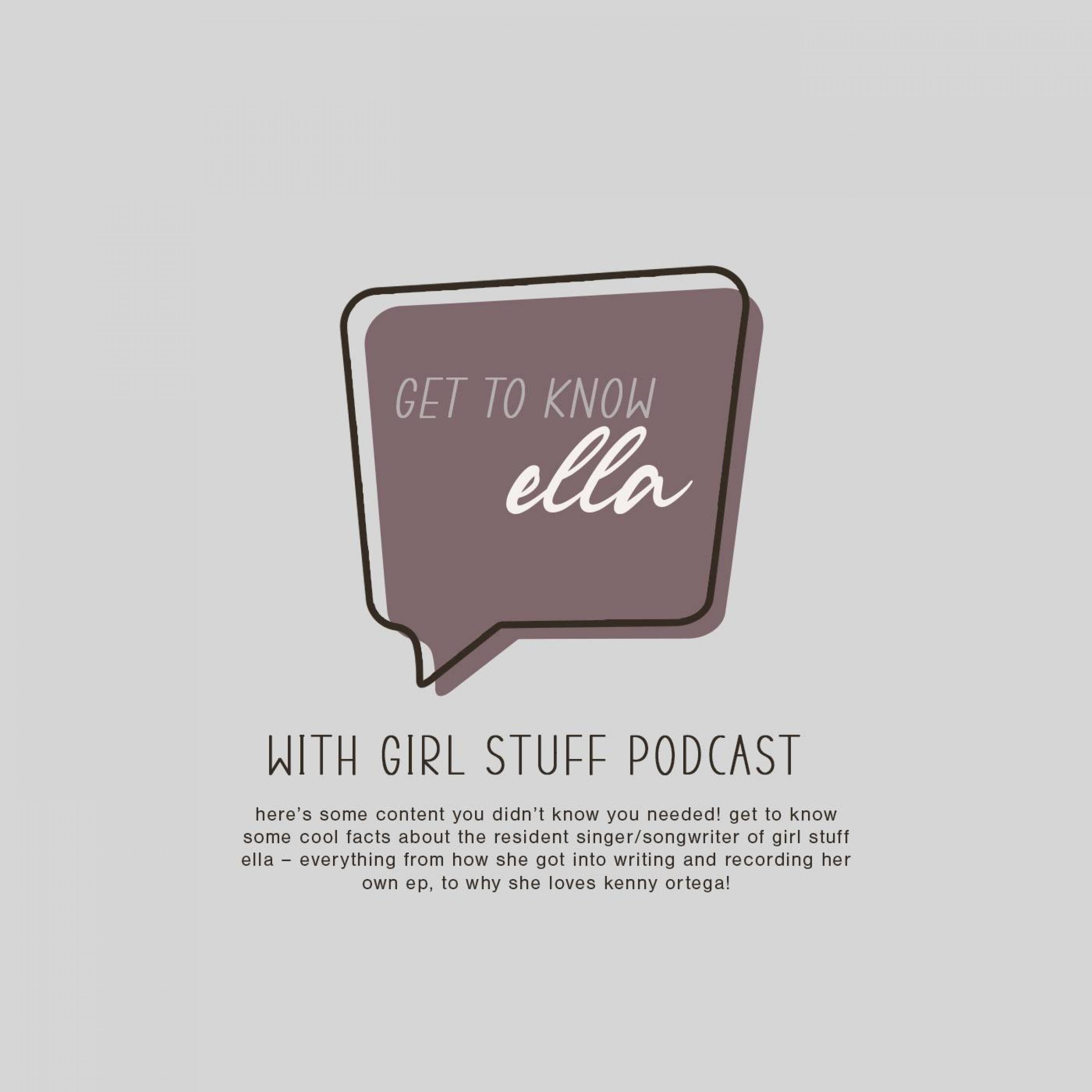 episode 11 – get to know ella
