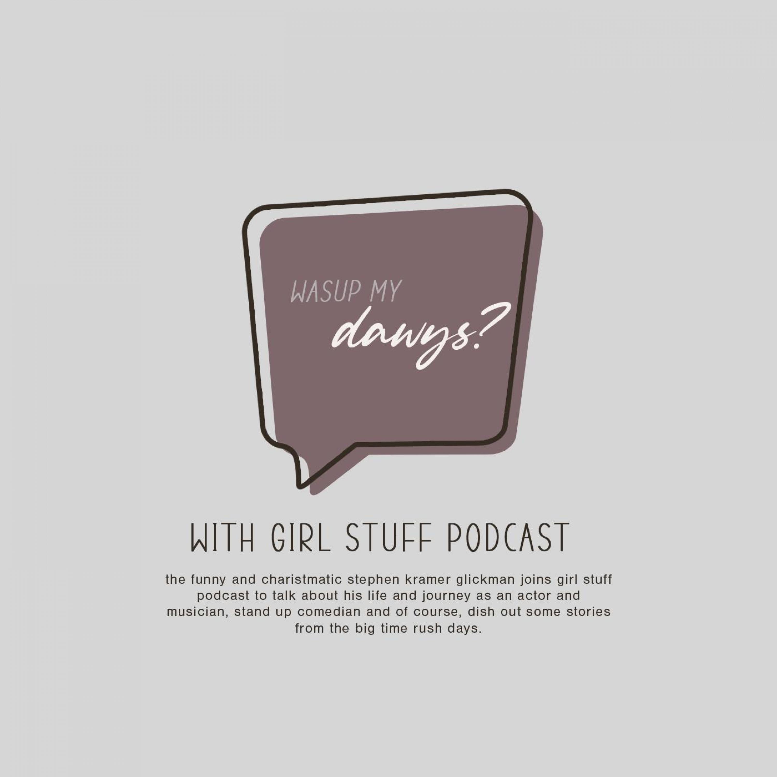 episode 14 – wasup my dawgs?