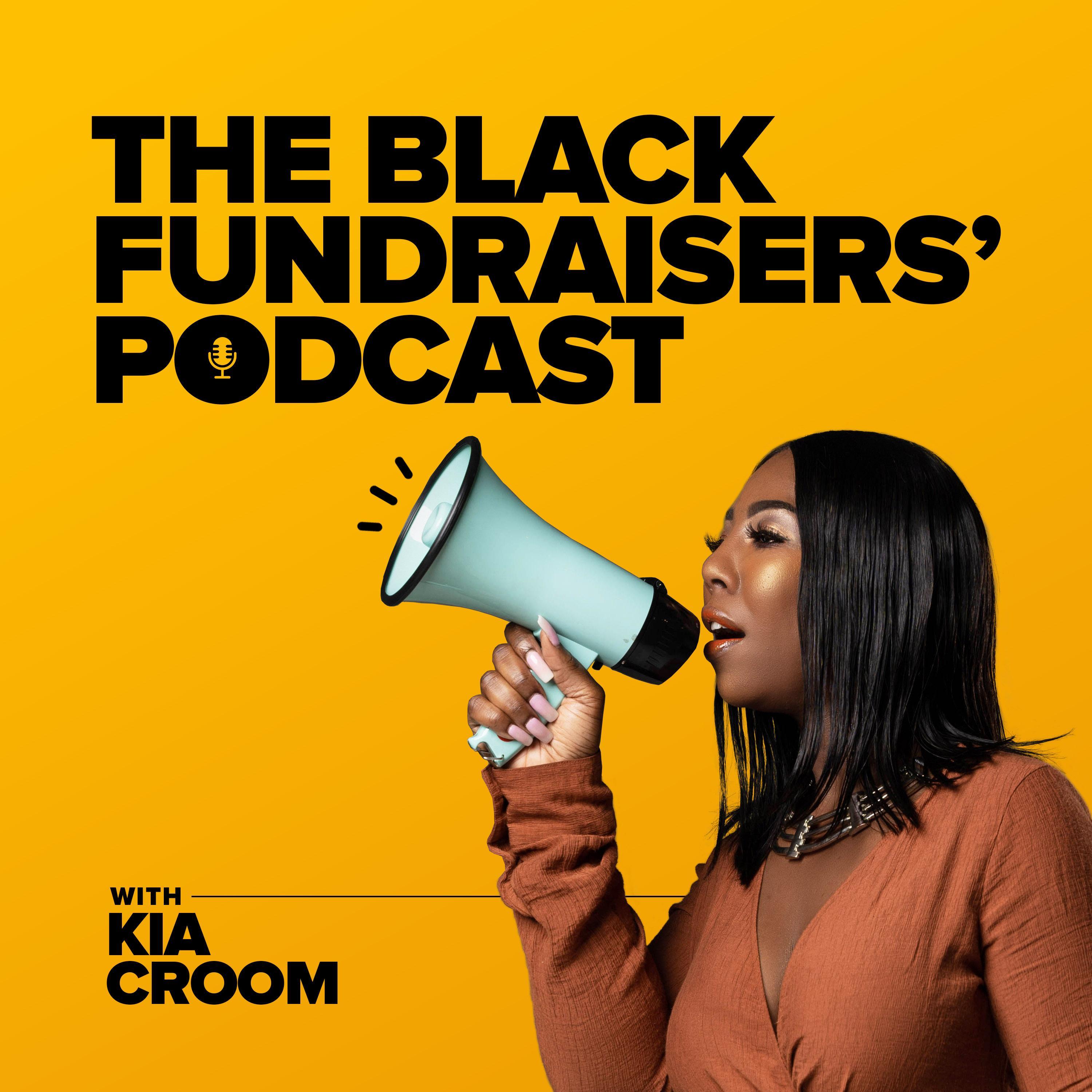 The Black Fundraisers\' Podcast