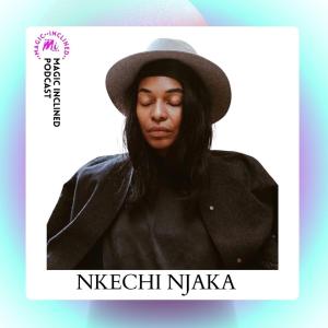 Presence with Nkechi Njaka