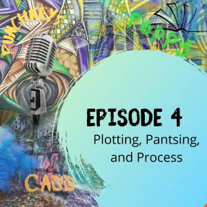 The Process of Writing: Plotting, Pantsing, and Everything In-Between