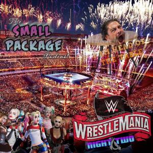 Wrestlemania Special 2021 Part 2