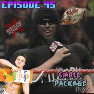 Ep 45: Exploding Barbed Wire Piranha on a Pole Match