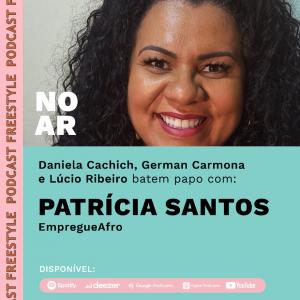 PATRÍCIA SANTOS I DIVERSIDADE ÉTNICO-RACIAL NO MERCADO