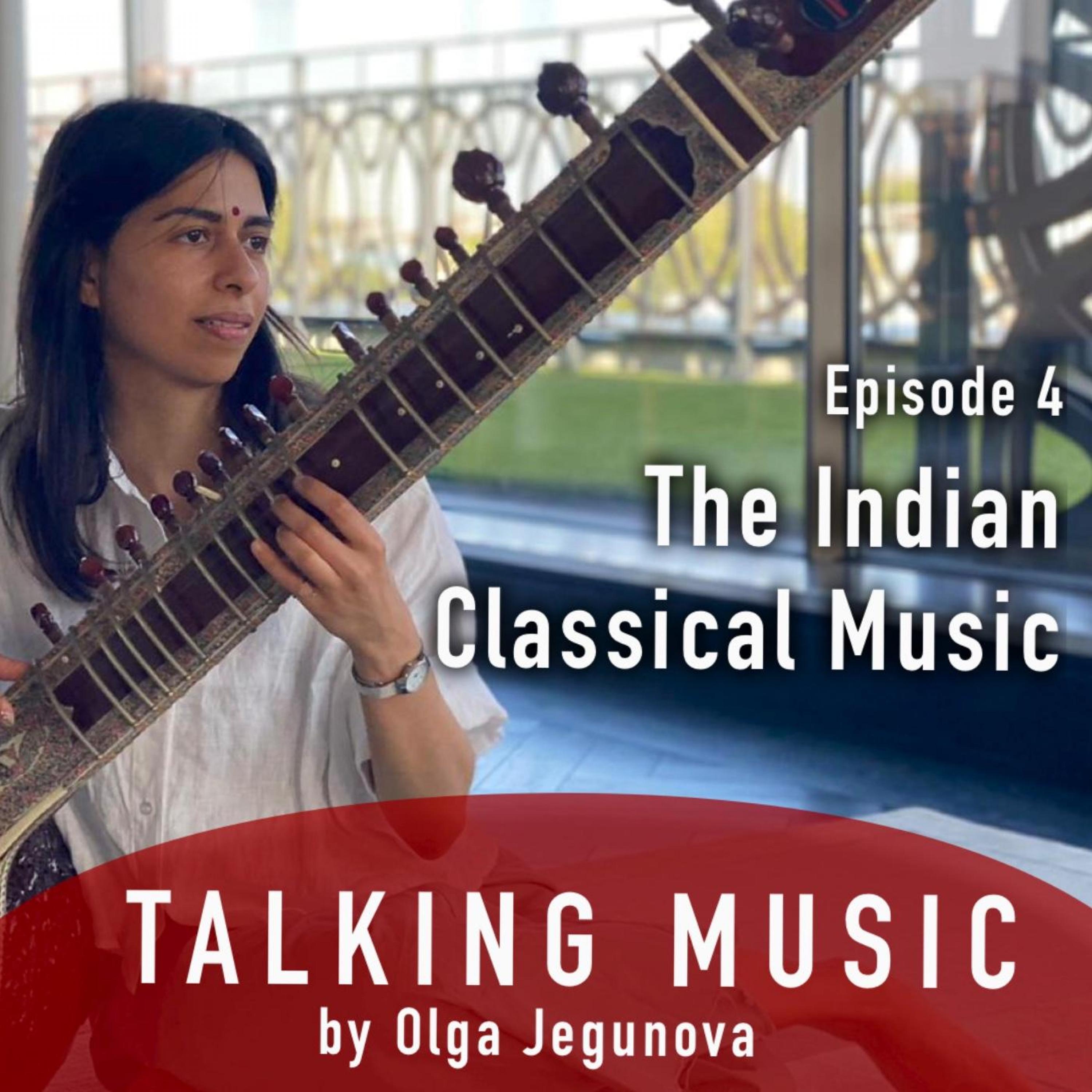 16. Talking Music with Olga Jegunova - Freny Nina on Indian Classical Music