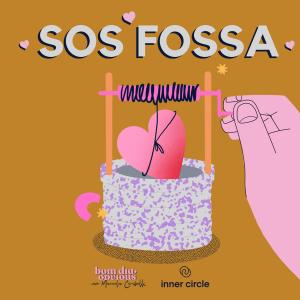 #99/ SOS Fossa, com Letrux e Laura Vicente