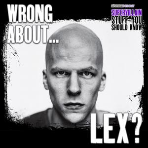 Are You WRONG About Jesse Eisenberg's Lex Luthor?