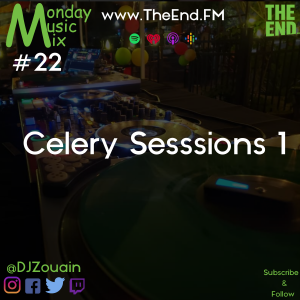 Celery Sessions 1 - Monday Music Mix #22