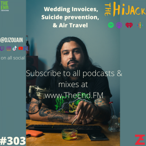 Wedding Invoices, Suicide prevention, & Air Travel The Hijack 303