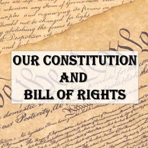 Eric Buchanan! Our Constitution and Bill of Rights! The 1st Amendment - Part One!