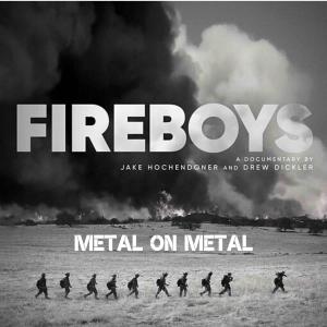 Metal on Metal - Fireboys