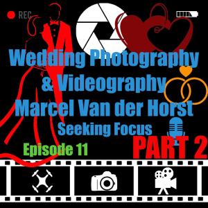 Wedding Photography  & Videography with Marcel Part 2