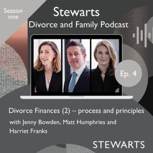 Divorce finances (2) – process and principles