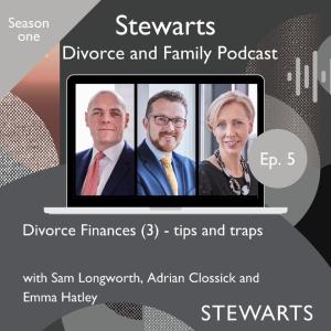 Divorce finances (3) – tips and traps