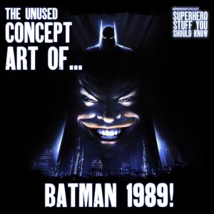 The UNUSED Batman 1989 Concept Art (Feat. Living in Crime Alley's Rob Ayling)