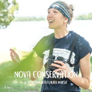Nova Conservation / Laura Marsh