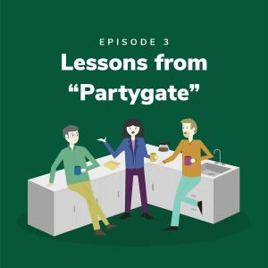 Lessons from "Partygate"