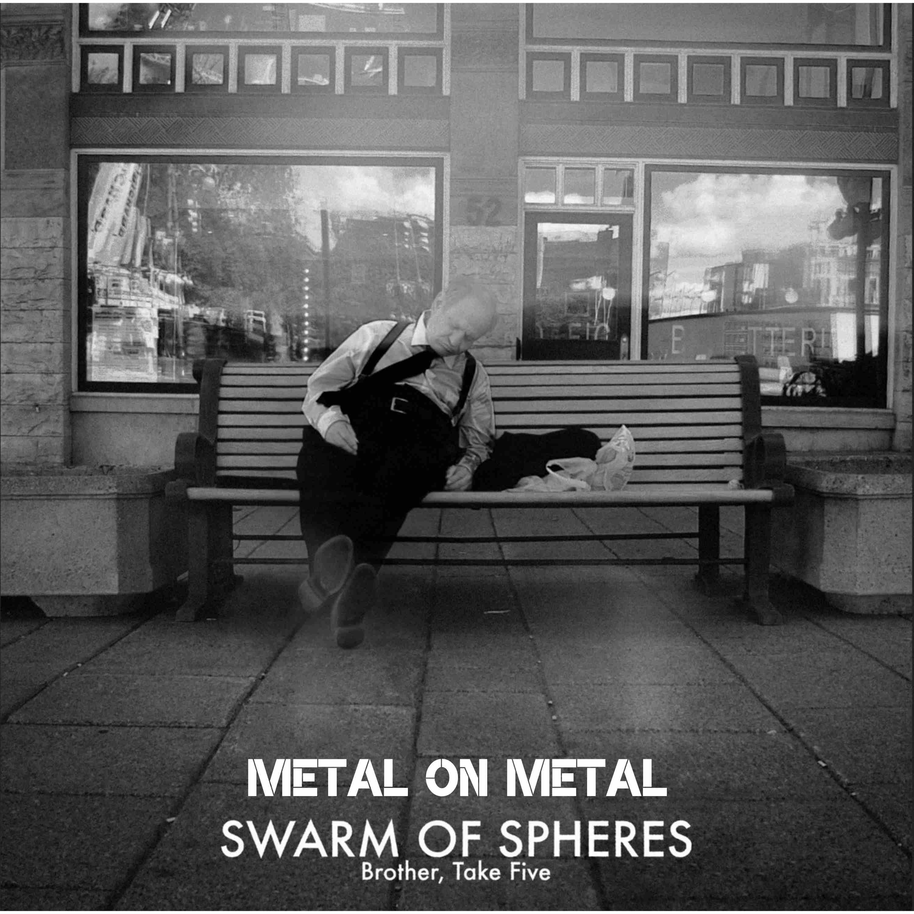 Metal on Metal - Swarm of Spheres