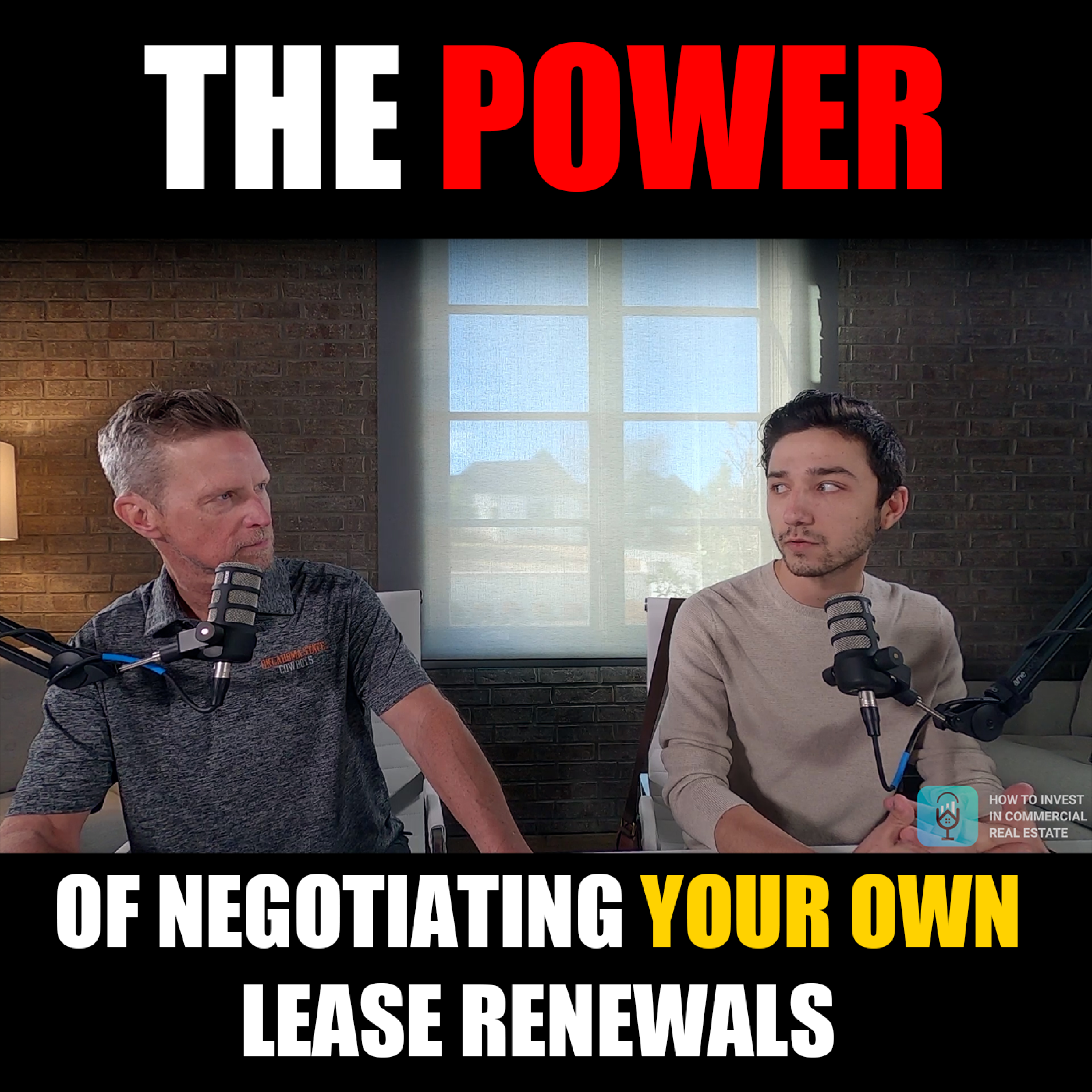 Episode #049- The POWER of Negotiating Lease Renewals!