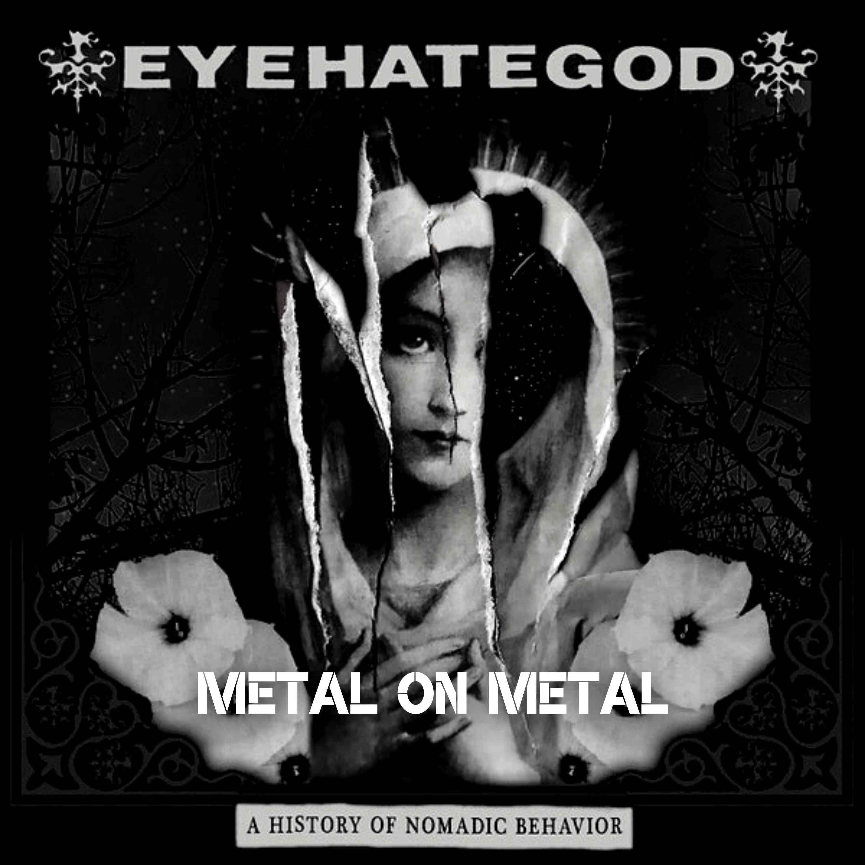 Metal on Metal - Eyehategod