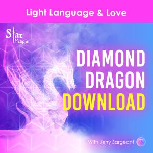 Diamond Dragon Download, Light Language and Love - 7D Transmission