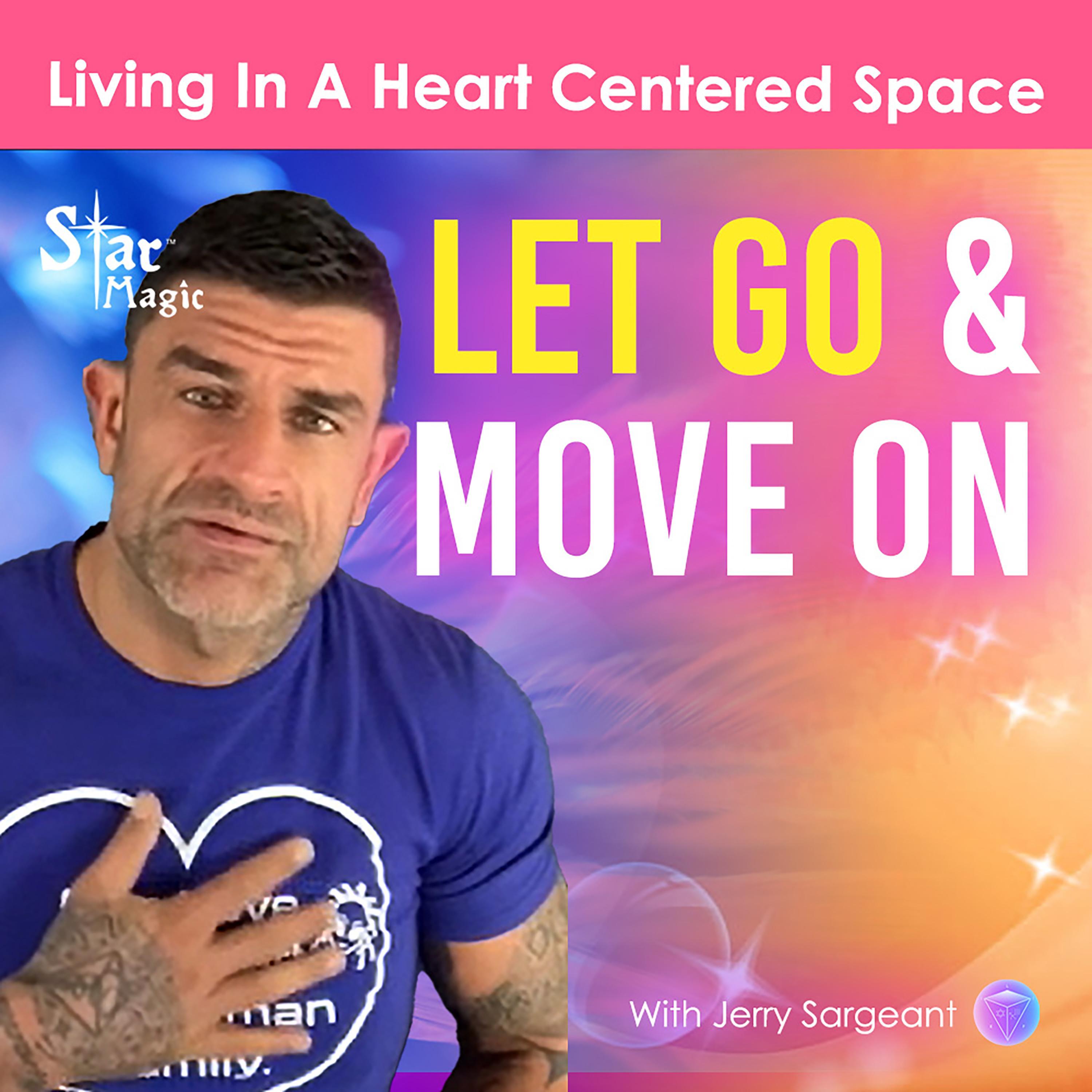 Let Go And Move On
