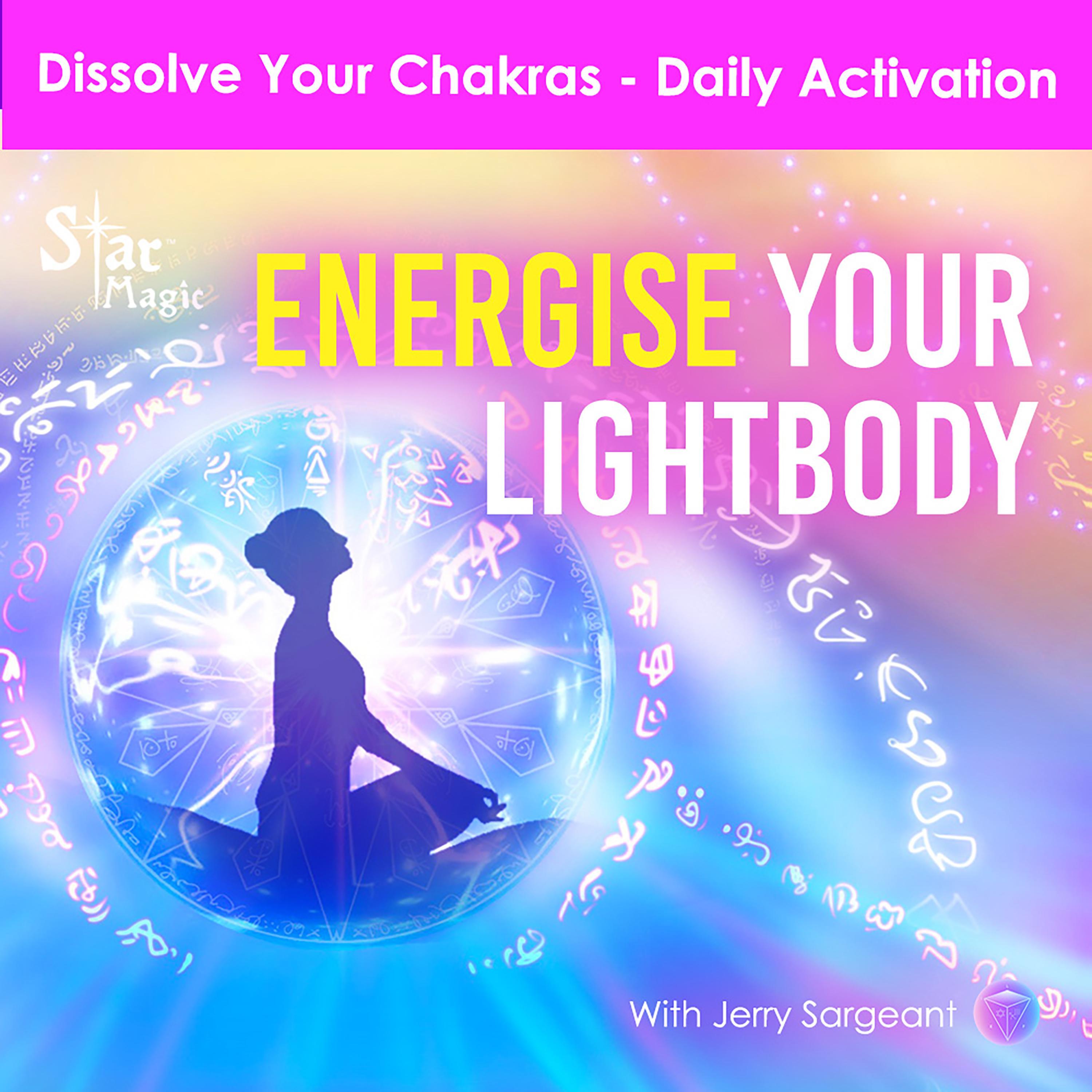 Dissolve Your Chakras