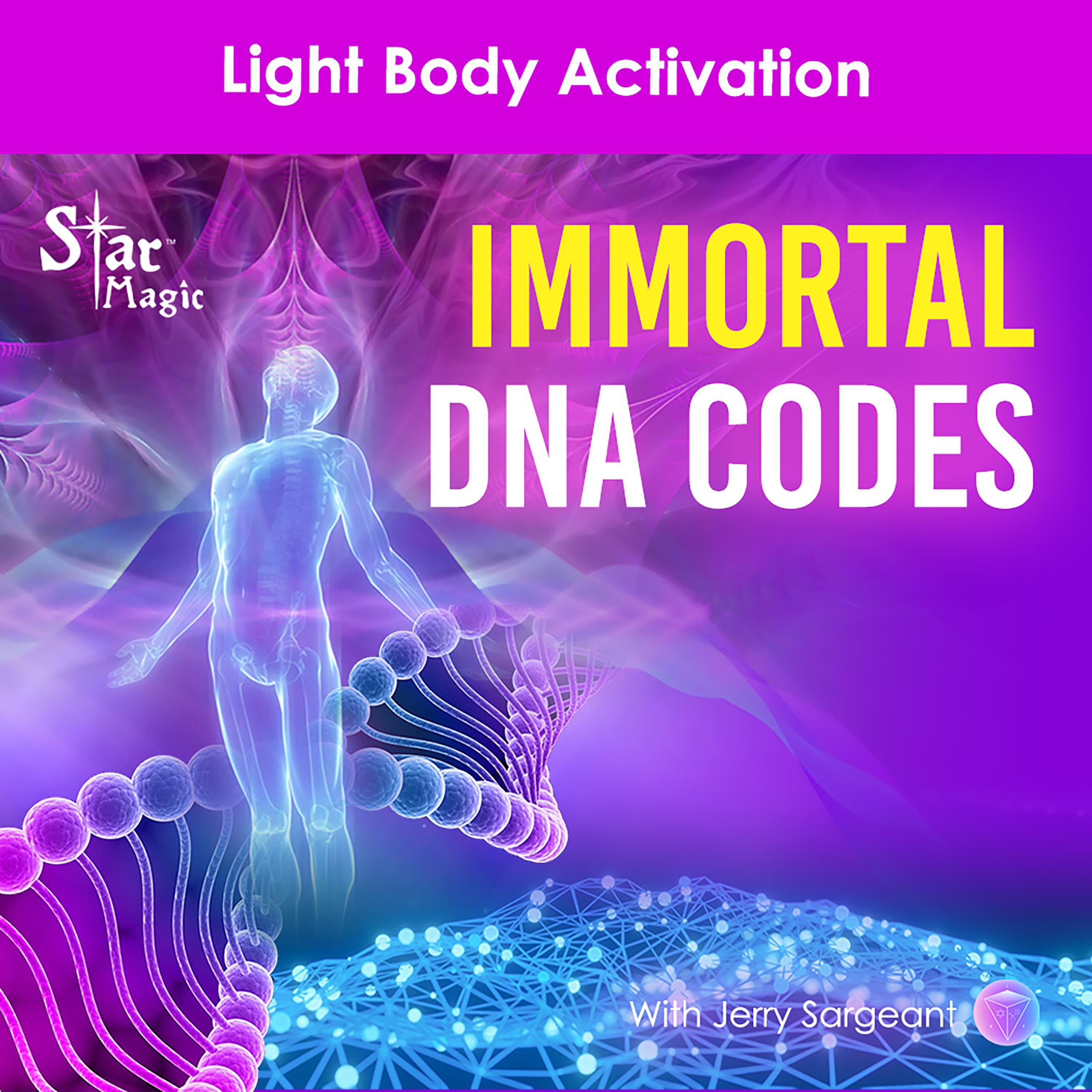 Immortal DNA Codes | Light Body Activation