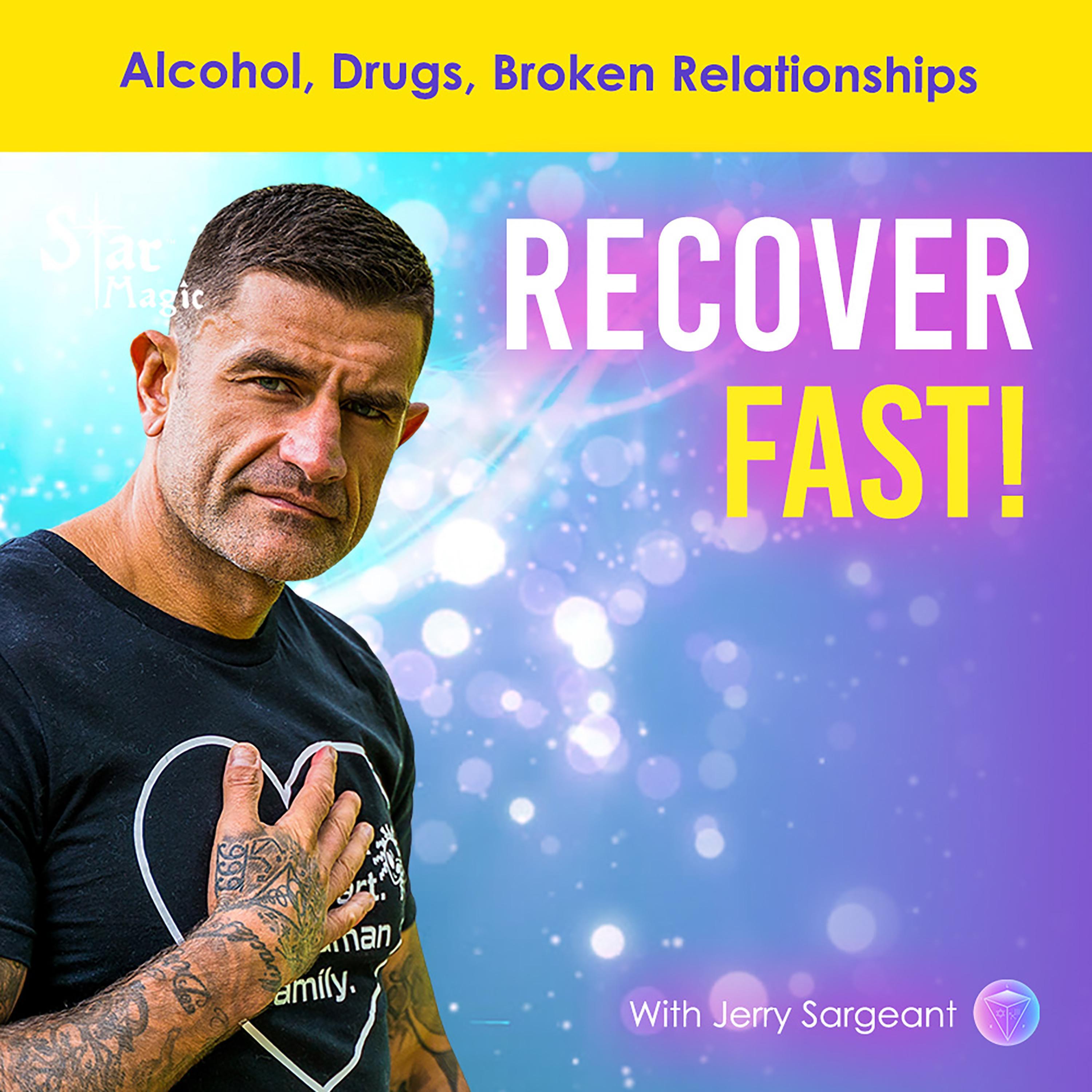 Recover From Alcohol, Drugs, Broken Relationships, FAST!