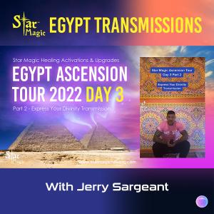 Star Magic Egypt Ascension Tour Day 3 - Part 2 -  Planetary & Human Ascension