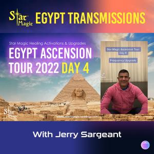 Star Magic Egypt Ascension Tour Day 4 - Activations & Upgrades - Planetary & Human Ascension