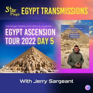 Star Magic Egypt Ascension Tour Day 5 - Activations & Upgrades