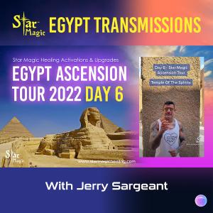 Star Magic Egypt Ascension Tour Day 6 - Activations & Upgrades