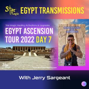 Star Magic Egypt Ascension Tour Day 7 - Activations & Upgrades