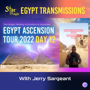 Star Magic Egypt Ascension Tour Day 12 - Activations & Upgrades