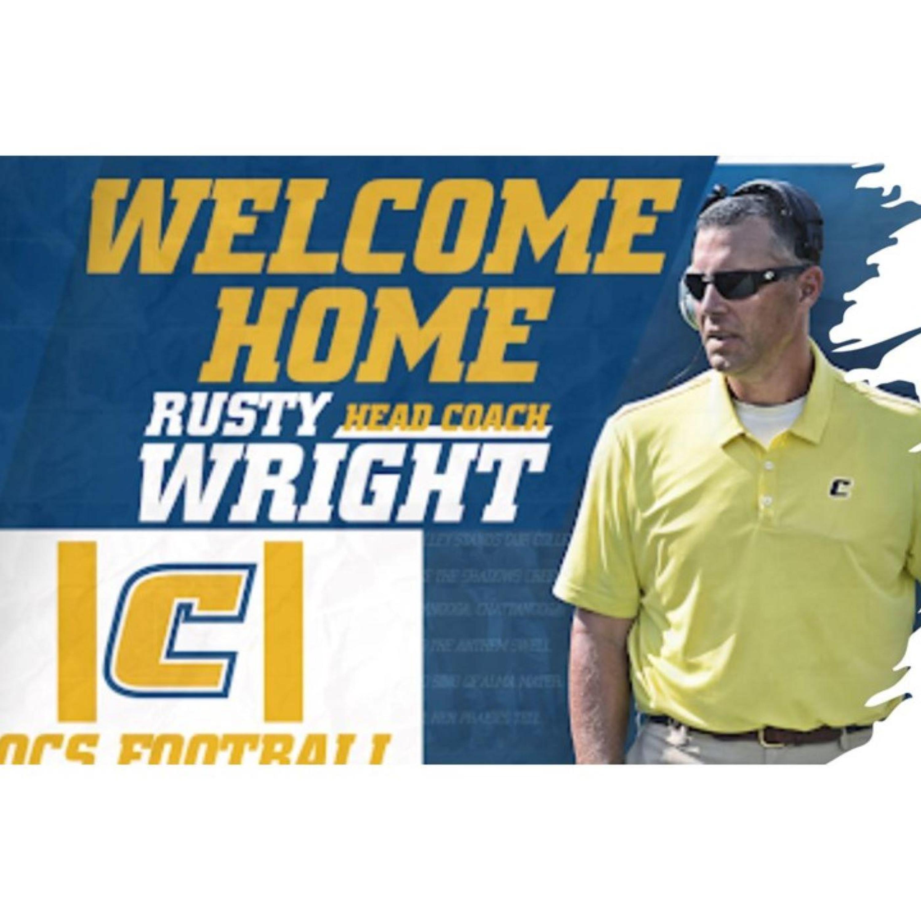 Catching up with UTC Head Football Coach - Rusty Wright! Old School vs. New School - Movies - and More!