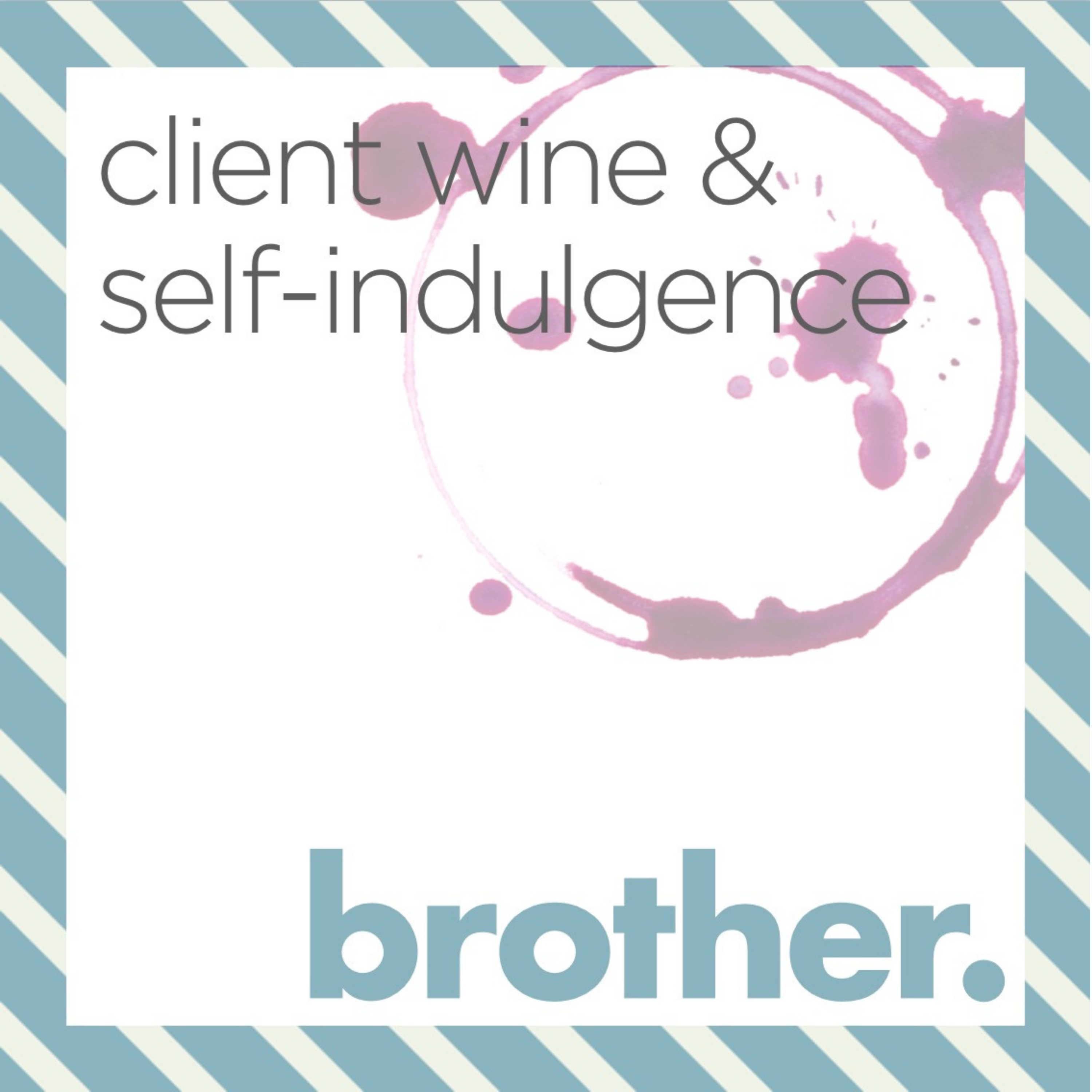 Brother: 1 - Client Wine and Self-Indulgence episode artwork
