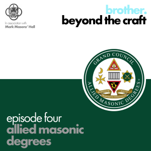 Brother: Beyond the Craft - Allied Masonic Degrees
